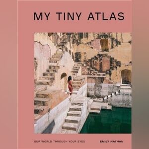My Tiny Atlas Book By Emily Nathan